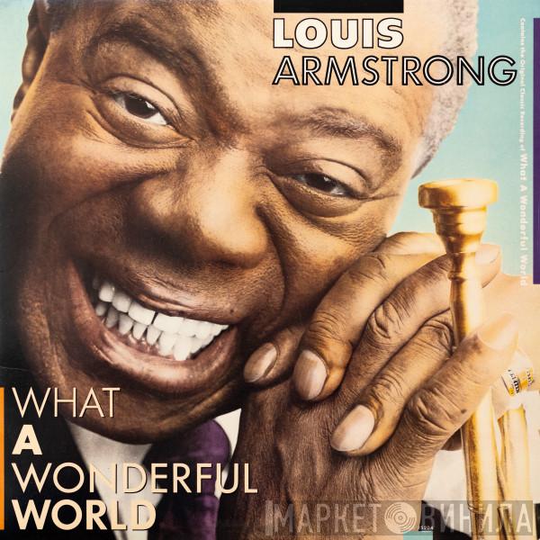  Louis Armstrong  - What A Wonderful World