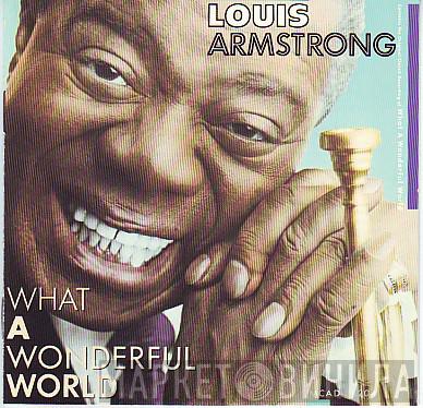  Louis Armstrong  - What A Wonderful World