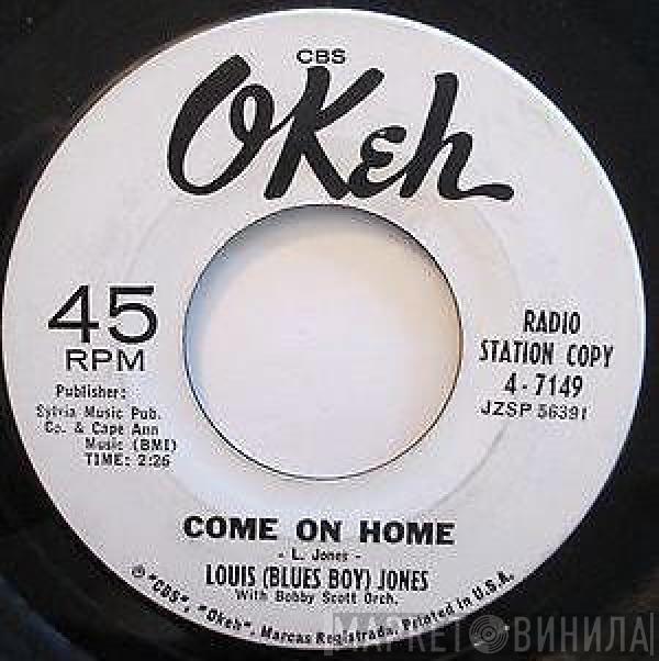 Louis Jones  - Come On Home / I Cried