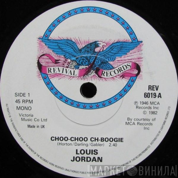 Louis Jordan - Choo-Choo Ch-Boogie / 	Saturday Night Fish Fry