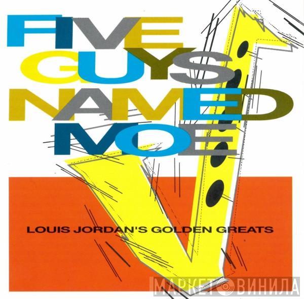 Louis Jordan - Five Guys Named Moe (Louis Jordan's Golden Greats)