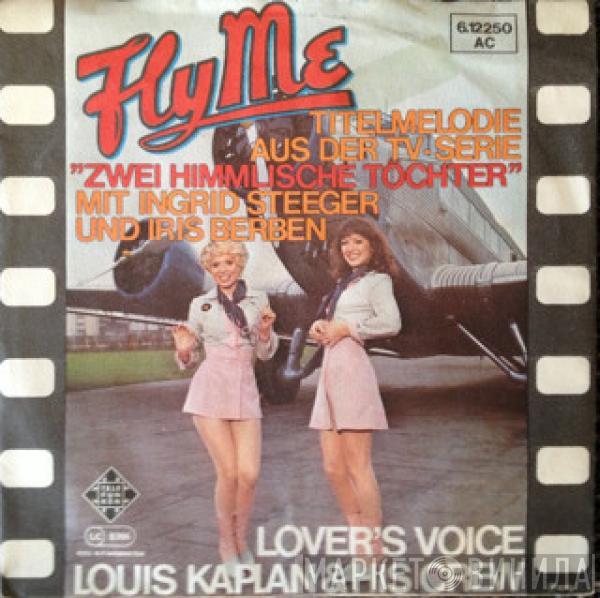 Louis Kaplan & His Crew - Fly Me