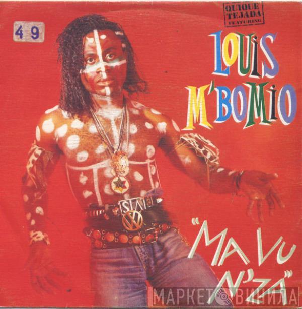 Louis M'Bomio, Quique Tejada - Ma Vu N'za