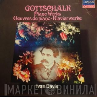 Louis Moreau Gottschalk, Ivan Davis  - Piano Works/Oeuvres De Piano/Klavierwerke