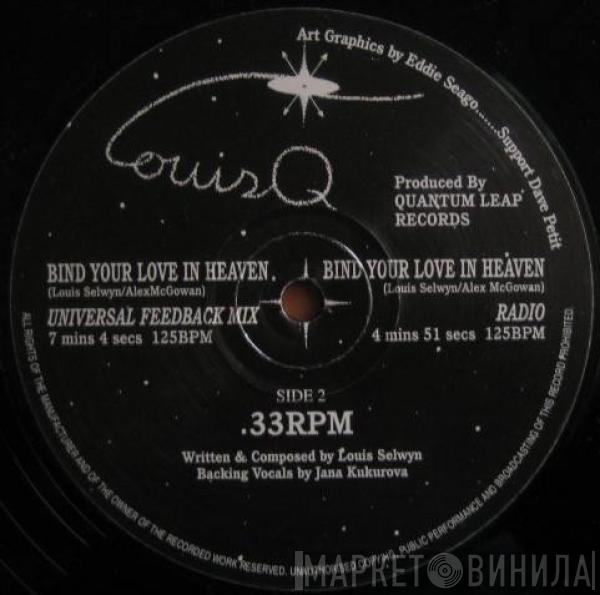 Louis Q - Bind Your Love In Heaven