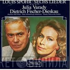Louis Spohr, Iulia Várady, Dietrich Fischer-Dieskau - Sechs Lieder