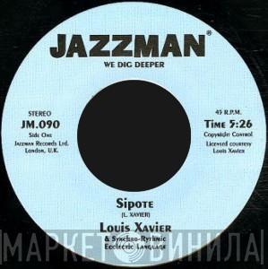 Louis Xavier, Synchro Rhythmic Eclectic Language - Sipote / Suite