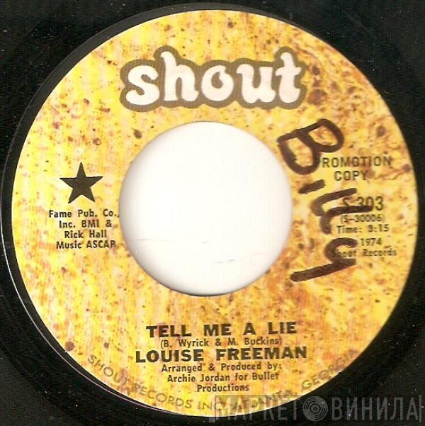 Louise Freeman - Tell Me A Lie