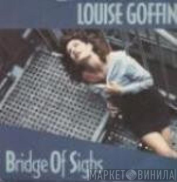 Louise Goffin - Bridge Of Sighs