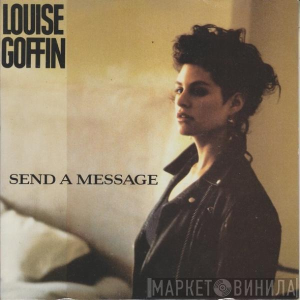 Louise Goffin - Send A Message