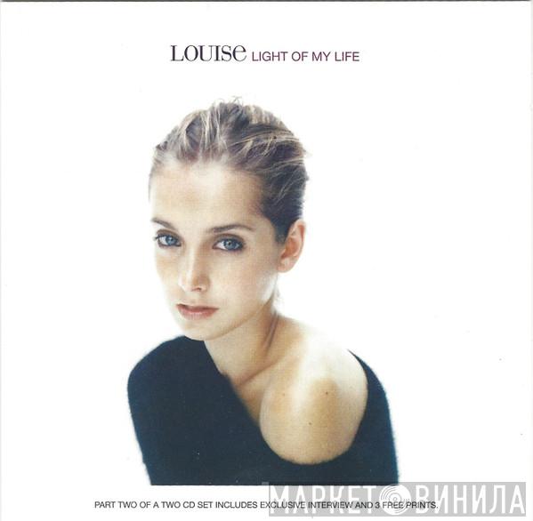 Louise - Light Of My Life