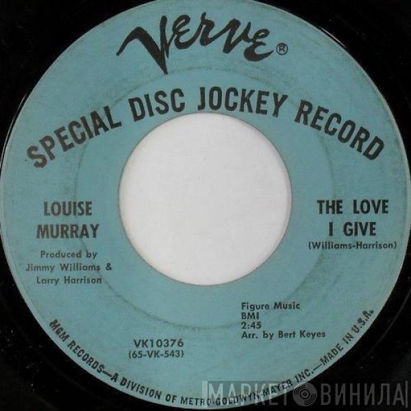  Louise Murray  - For Some / The Love I Give