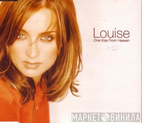  Louise  - One Kiss From Heaven