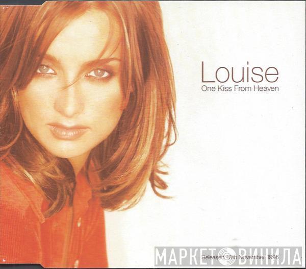  Louise  - One Kiss From Heaven