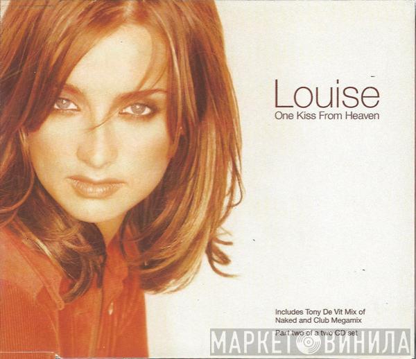 Louise - One Kiss From Heaven