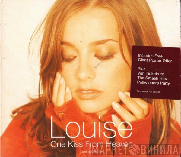 Louise - One Kiss From Heaven