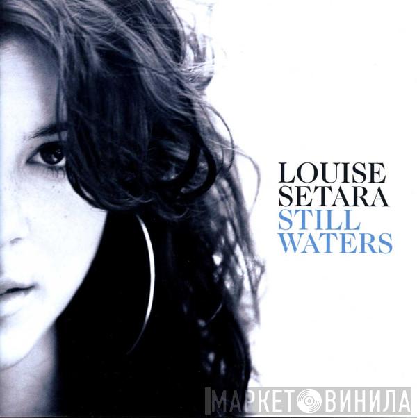 Louise Setara - Still Waters