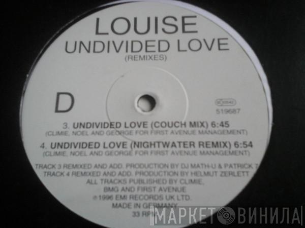  Louise  - Undivided Love (Remixes)