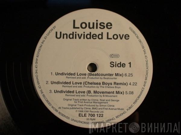  Louise  - Undivided Love