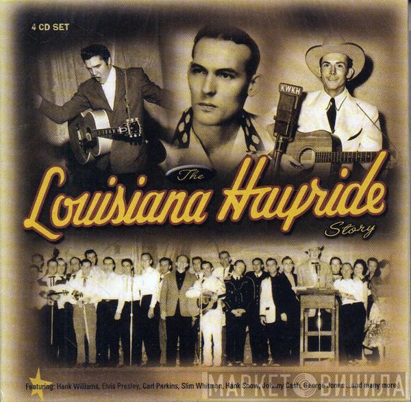  - Louisiana Hayride Story