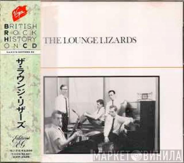  Lounge Lizards  - The Lounge Lizards