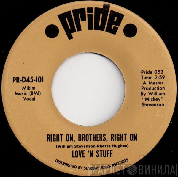 Love 'N Stuff - Right On, Brothers, Right On