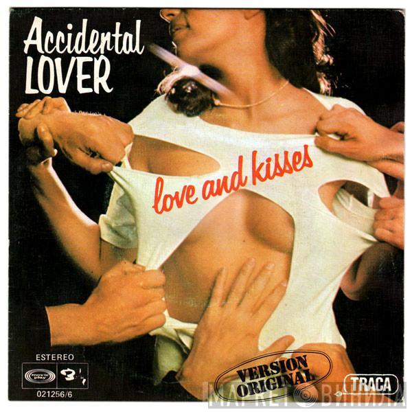 Love & Kisses - Accidental Lover