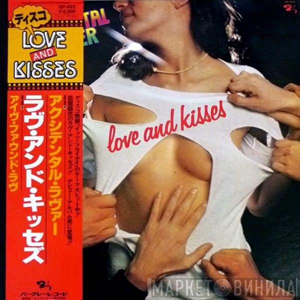  Love & Kisses  - Accidental Lover