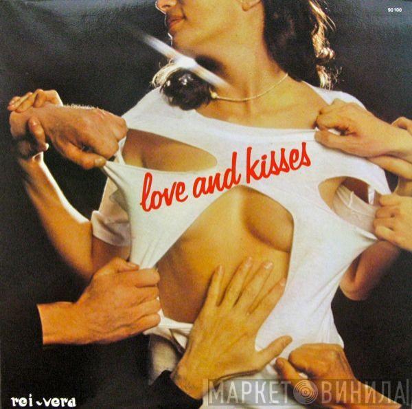  Love & Kisses  - Love And Kisses