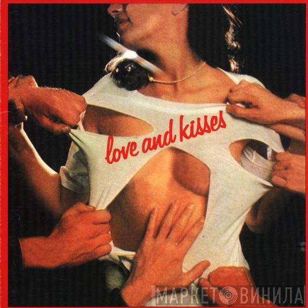  Love & Kisses  - Love And Kisses