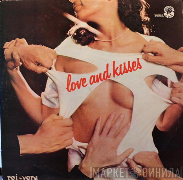  Love & Kisses  - Love And Kisses