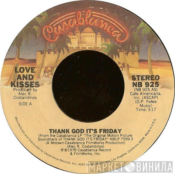 Love & Kisses - Thank God It's Friday