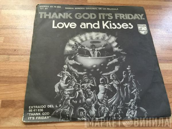 Love & Kisses - Thank God It's Friday