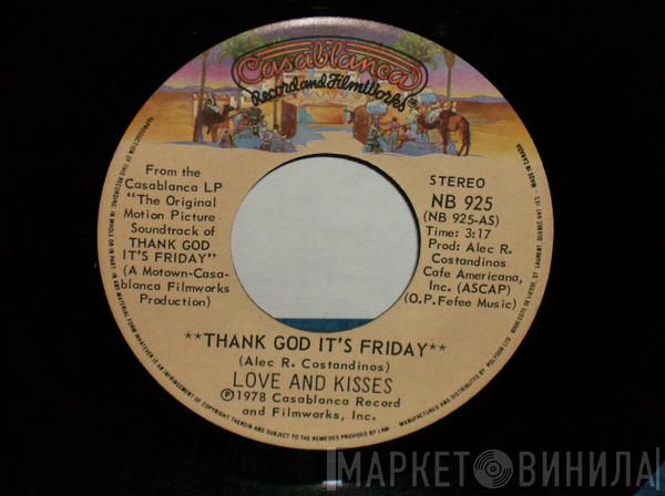 Love & Kisses - Thank God It's Friday