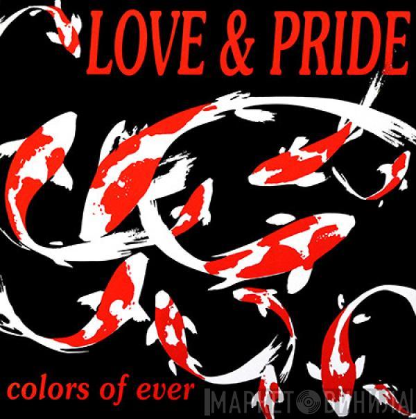 Love & Pride  - Colors Of Ever