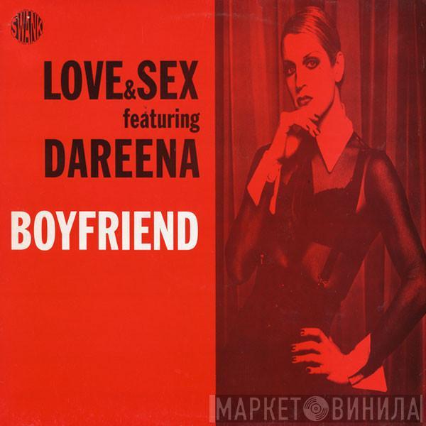 Love & Sex, Dareena - Boyfriend