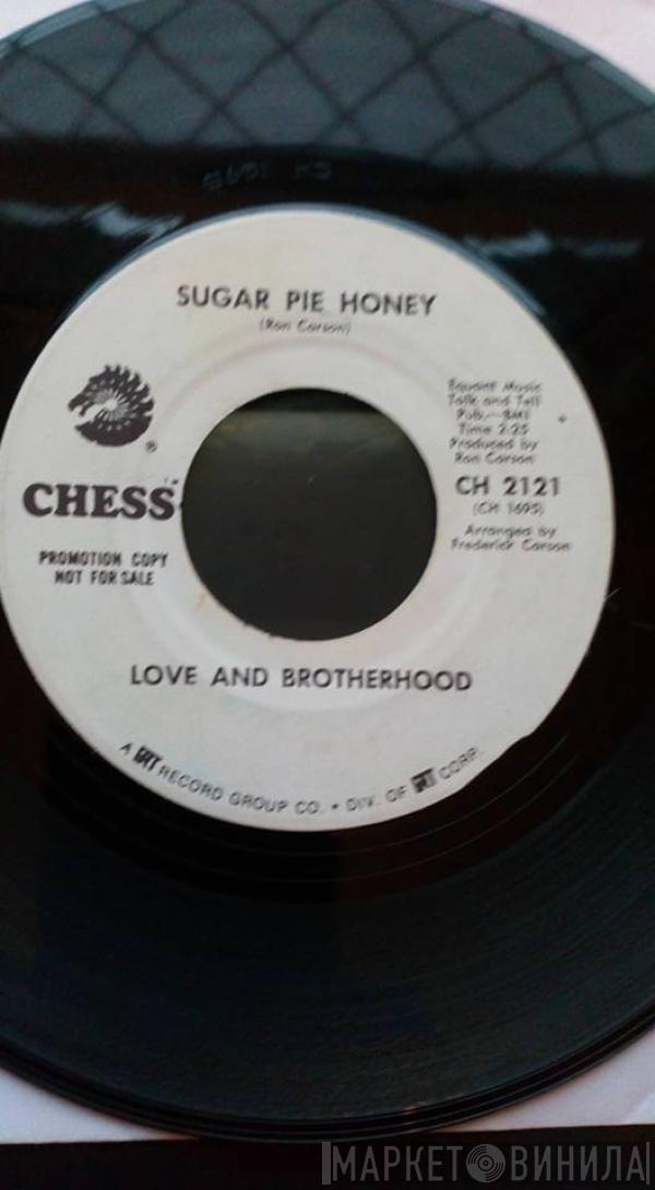 Love And Brotherhood - Sugar Pie Honey