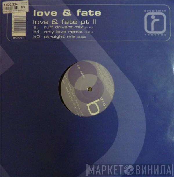 Love And Fate - Love & Fate Pt II