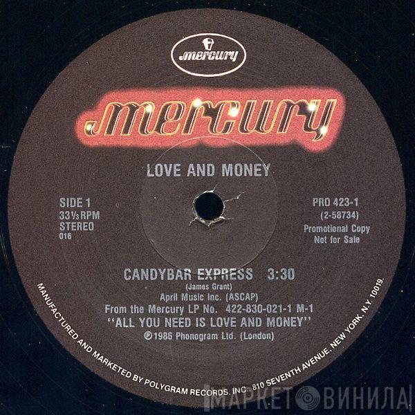  Love And Money  - Candybar Express