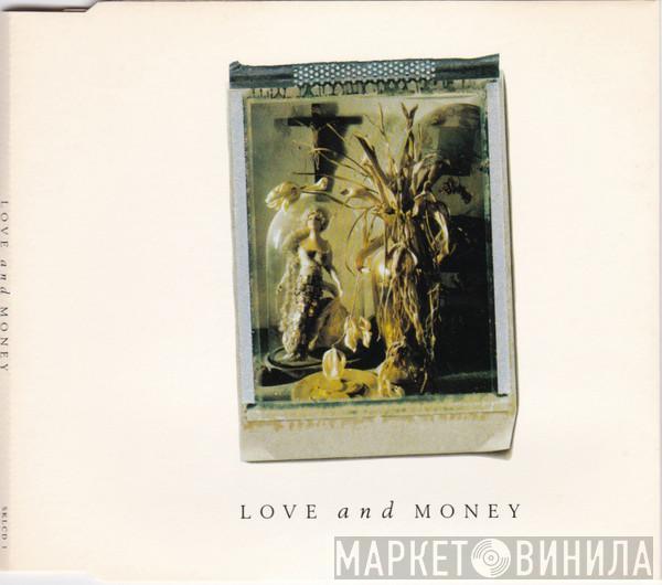 Love And Money - Love And Money (Selected Tracks From "Strange Kind Of Love")