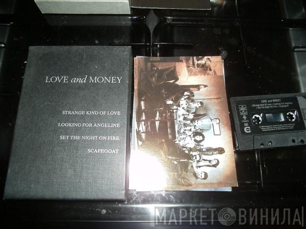  Love And Money  - Strange Kind Of Love