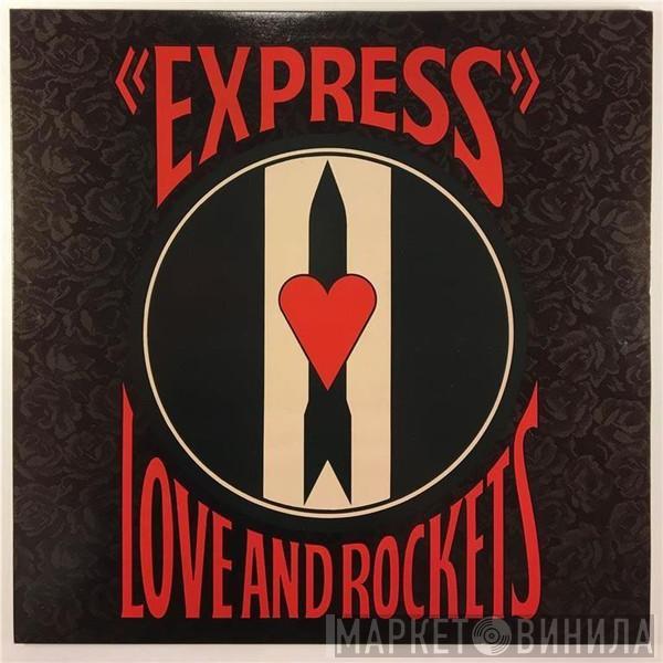 Love And Rockets - Express