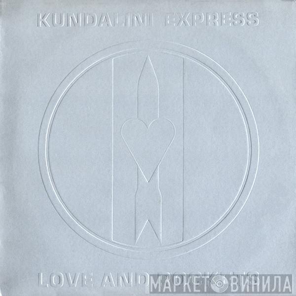 Love And Rockets - Kundalini Express