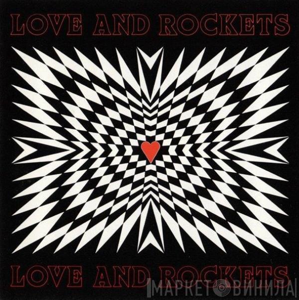  Love And Rockets  - Love And Rockets