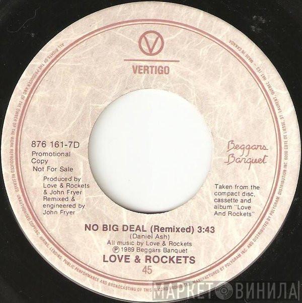  Love And Rockets  - No Big Deal