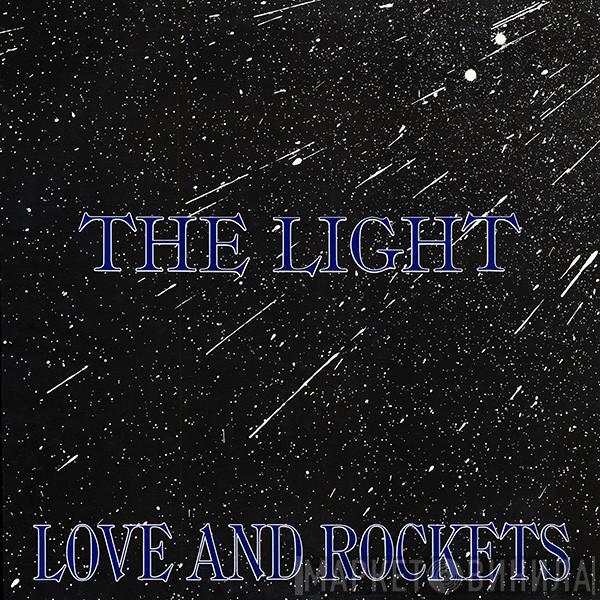 Love And Rockets - The Light