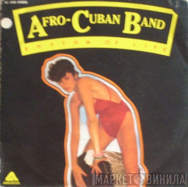  Love Childs Afro Cuban Blues Band  - Rhythm Of Life