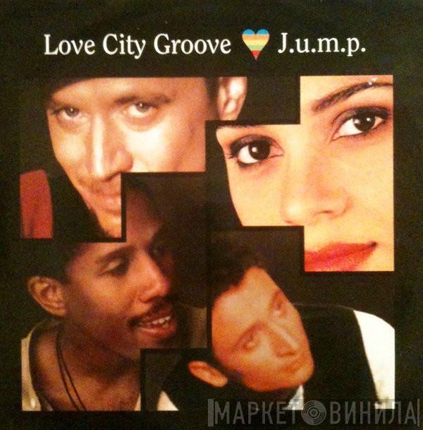 Love City Groove - J.u.m.p.