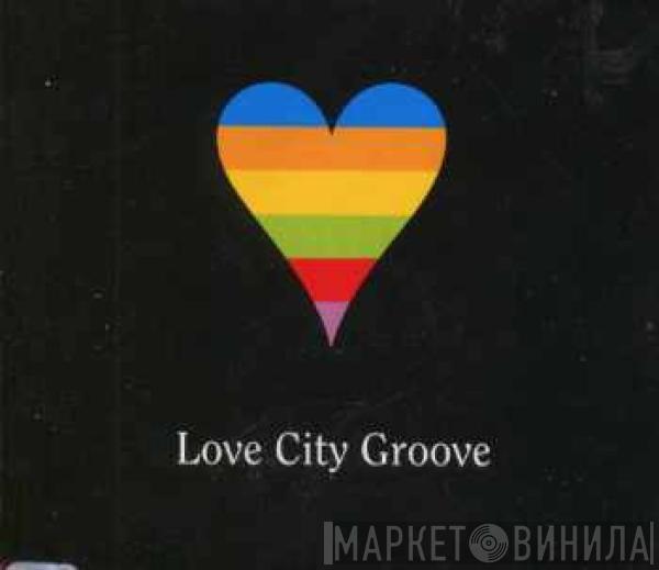 Love City Groove - Love City Groove