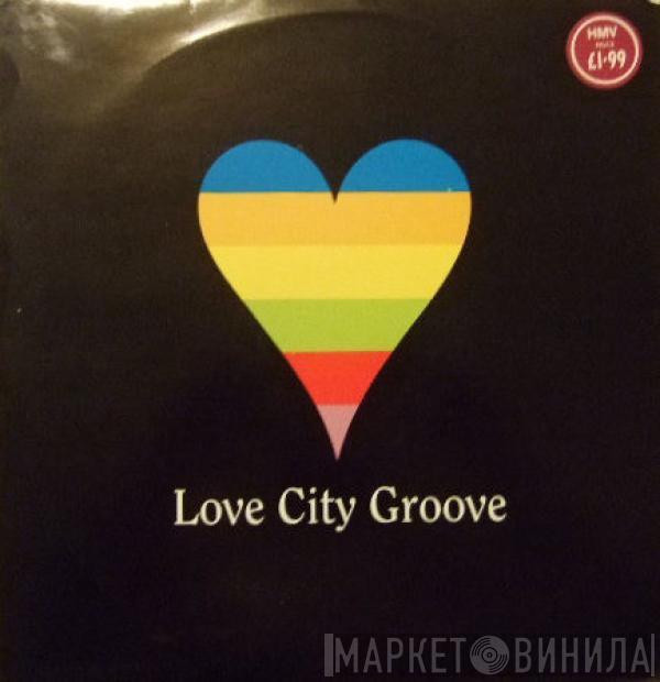 Love City Groove - Love City Groove